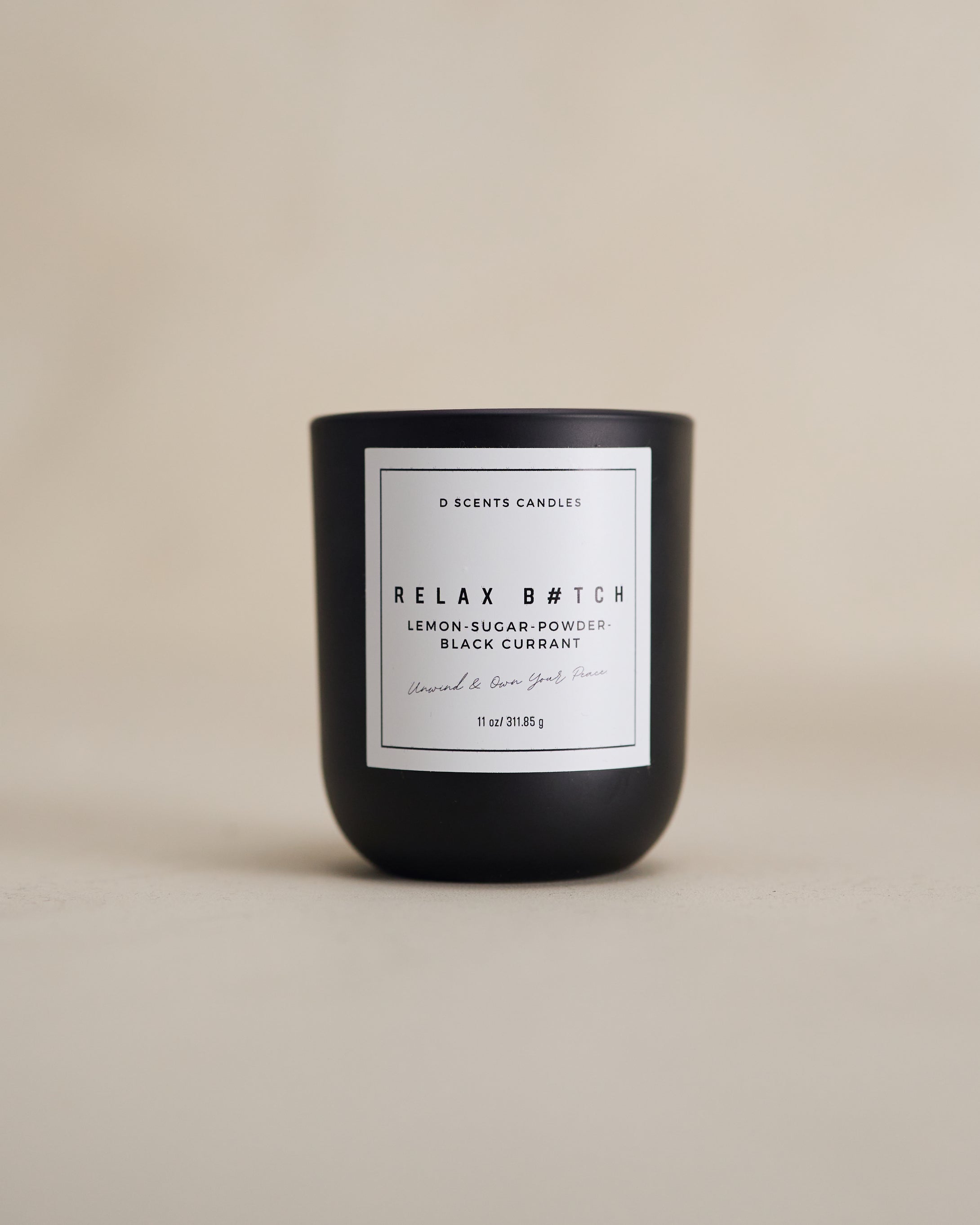 Relax B#tch D'Luxe Candle